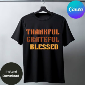 Thankful Grateful Blessed T-Shirt